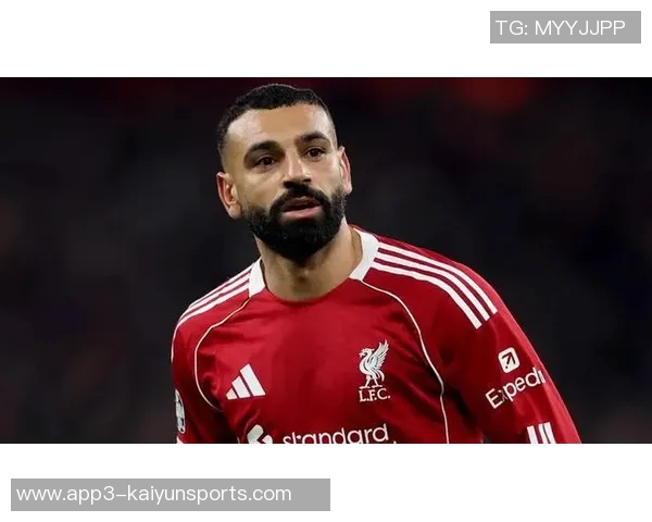 索内斯称萨拉赫是红军历史最佳之一但对其言论感到失望和愤怒